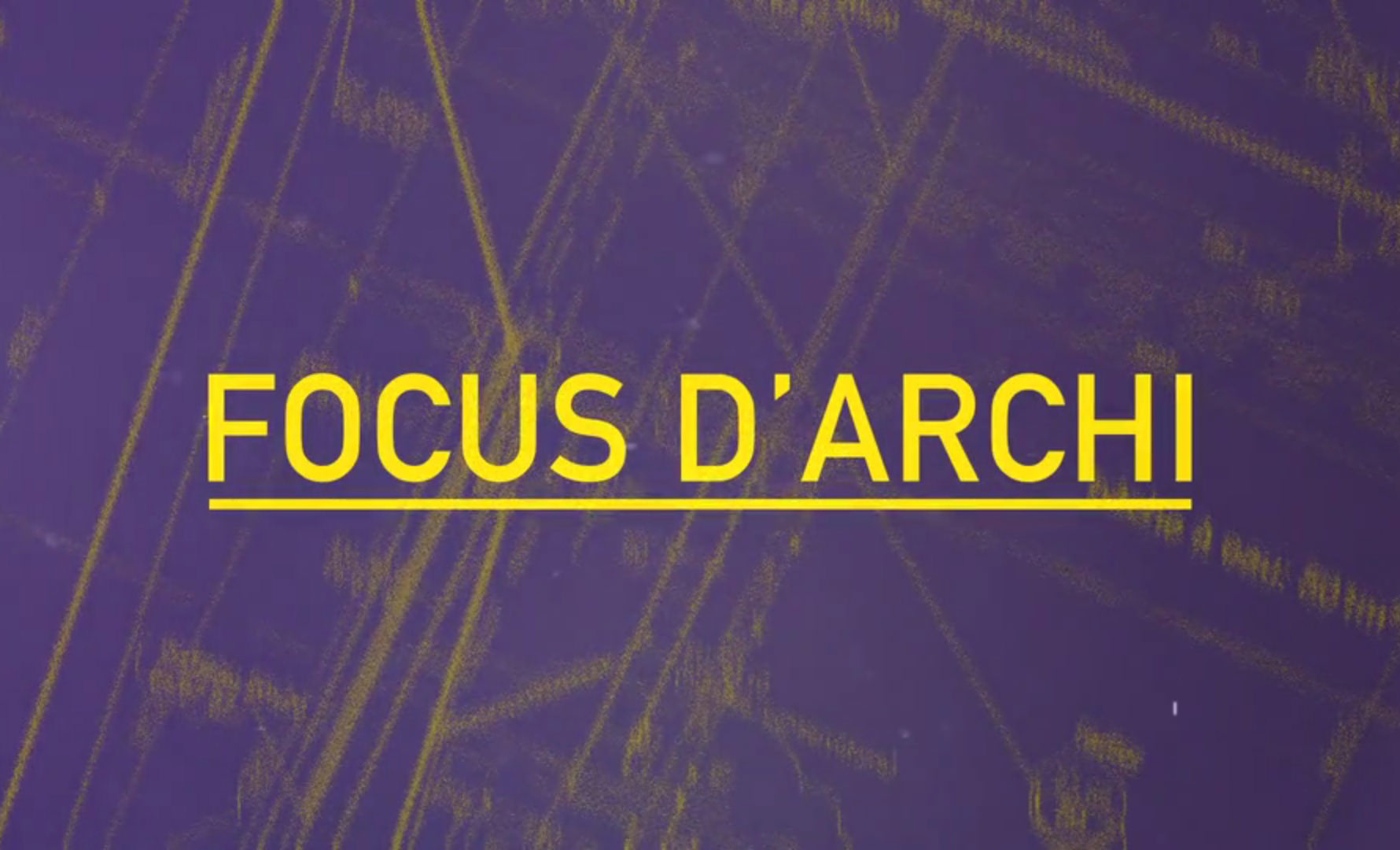 focus d'archi